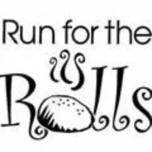 Run for the Rolls: